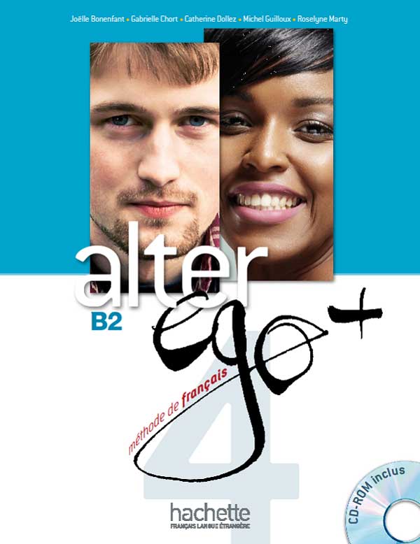 Alter Ego + 4 : Livre élève + CD-Rom
