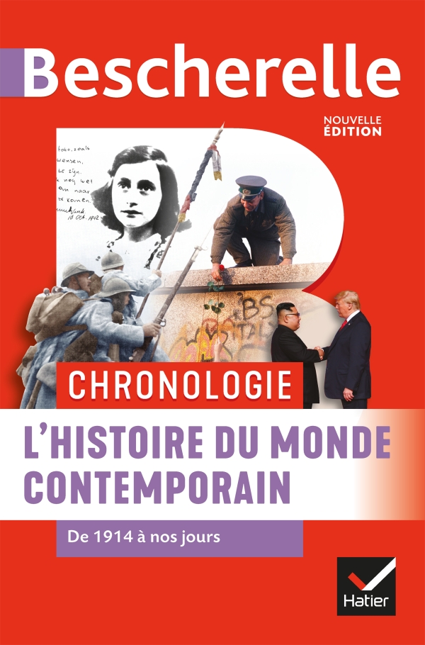 Bescherelle - Chronologie de l'histoire du monde contemporain (XX et XXIe siècles)