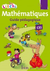 Litchi Mathématiques CE1 - Guide pédagogique - Ed. 2012