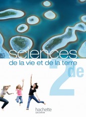 Sciences de la vie et de la terre 2de - Livre de l'élève Format compact - Edition 2010