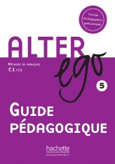 Alter Ego 5 - Guide pédagogique téléchargeable