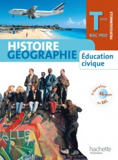 Histoire Géographie Education civique Terminale Bac Pro - Livre élève Format compact - Ed.2011