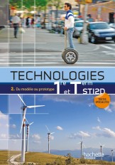 Technologies 1re et Term STI2D, T2 - Livre élève - Ed.2012