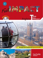 Full impact Term. séries technologiques - Livre élève Grand format + CD audio - Ed. 2012