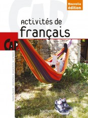 Activités de Français CAP - Livre élève - Ed. 2014