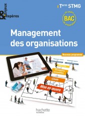 Enjeux et Repères Management des organisations Term STMG - Livre élève grand format - Ed. 2013