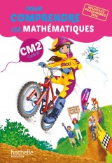 Pour comprendre les mathématiques CM2 - Livre élève - Ed. 2017