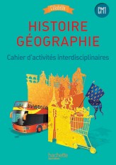 Histoire-Géographie CM1 - Collection Citadelle - Cahier élève - Ed. 2016
