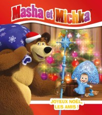 Masha et Michka - Joyeux Noël, les amis !
