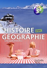 Histoire-Géographie-EMC cycle 4 / 3e - Livre élève - éd. 2016