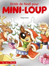 Drôle de Noël pour Mini-Loup - édition collector
