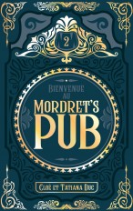 Bienvenue au Mordret's Pub - Tome 2