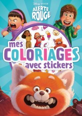 ALERTE ROUGE - Mes Coloriages avec Stickers - Disney Pixar