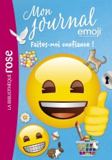Emoji TM mon journal 12 - Faites-moi confiance !