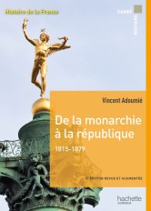 Carré histoire - De la monarchie à la république 1815-1879