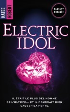 Electric Idol - Dark Olympus, T2 (Edition Française)