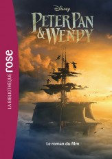 Peter Pan & Wendy - Le roman du film
