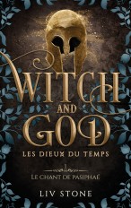 Witch and God - Les dieux du temps - Tome 1 (Couverture Discreet)