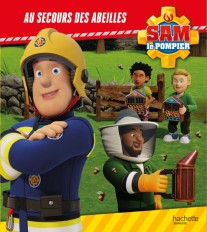 Sam le pompier - Au secours des abeilles