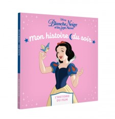 BLANCHE-NEIGE ET LES SEPT NAINS - Mon Histoire du soir -  L'histoire du film - Disney Princesses