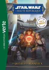 Star Wars La Haute République 05 - La quête de la Planète X