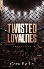 Twisted Loyalties - Camorra Chronicles T1