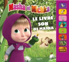 Masha et Michka - Le livre son de Masha