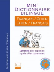 Mini Dictionnaire Biliingue Français/Chien - Chien/Français