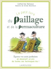 Le petit livre du paillage et de la permaculture