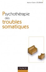 Psychothérapie des troubles somatiques - 2ème édition