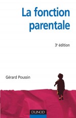 La fonction parentale - 3ème édition