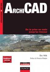 ArchiCAD - De la prise en main jusqu'au traceur - Livre+compléments en ligne