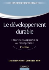 Le développement durable - Théories et applications au management - 2e édition