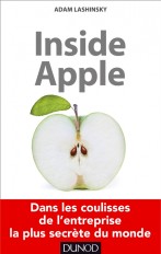 Inside Apple - Dans les coulisses de l'entreprise la plus secrète au monde