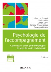 Psychologie de l'accompagnement - 2e éd. - Concepts et outils pour développer le sens de la vie et d