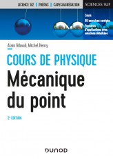 Mécanique du point - 2e éd. - Cours et exercices corrigés