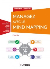 Managez avec le Mind Mapping - 2e éd.