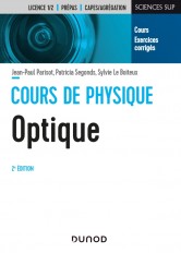 Cours de physique - Optique - 2e éd. -  Cours et exercices corrigés
