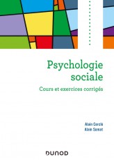 Psychologie sociale - 2e ed. - Cours et exercices corrigés