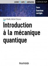 Introduction à la mécanique quantique - Cours et exercices corrigés