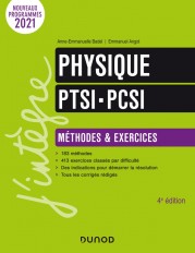 Physique Méthodes et exercices PTSI - PCSI - 4e éd.