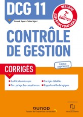 DCG 11 Contrôle de gestion - Corrigés - 2e éd.