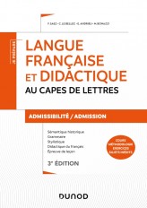 Langue française et didactique au CAPES de Lettres - 3e éd. - Admissibilité/Admission - CAPES/CAFEP