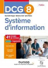 DCG 8 Système d'information - Fiches de révision - 2e éd.