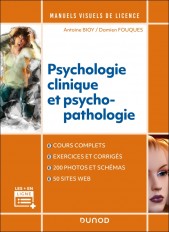 Manuel visuel de psychologie clinique et psychopathologie - 4e éd.