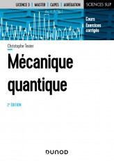 Mécanique quantique - 2e éd.