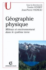 Géographie physique - Milieux et environnement dans le système terre