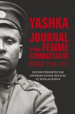 Yashka, journal d'une femme combattante - Russie 1914-1917