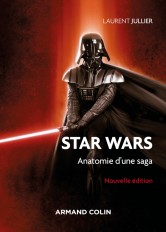Star Wars - 3e éd. - Anatomie d'une saga