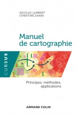 Manuel de cartographie - Principes, méthodes, applications